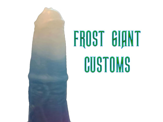 Frost giant / Custom color Dildo